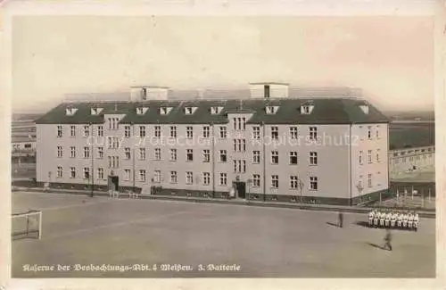 AK / Ansichtskarte MEIssEN Elbe Sachsen Kaserne der Beobachtungs-Abteilung 4 3. Batterie