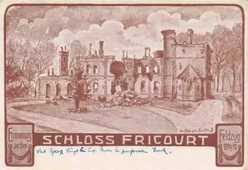 AK / Ansichtskarte Fricourt Peronne 80 Somme Schloss Erinnerung an den Feldzug 1914/15 Kuenstlerkarte