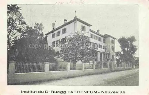 AK / Ansichtskarte Neuveville La Neuenstadt Bielersee Preles BE Institut du Dr Ruegg