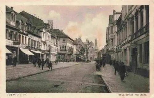 AK / Ansichtskarte SPEYER Rhein Hauptstrasse mit Dom Feldpost