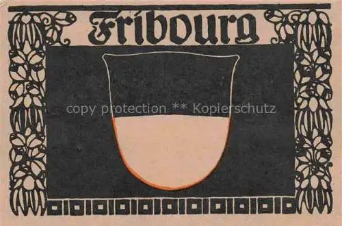 AK / Ansichtskarte FRIBOURG  FR Wappen Entwurf von Paul Hosch und Hans Melching Schweizer Werkstaetten