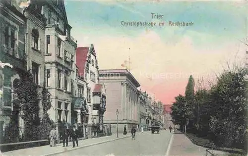 AK / Ansichtskarte TRIER Christophstrasse mit Reichsbank