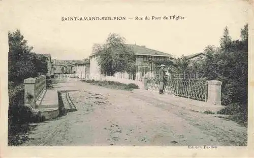 AK / Ansichtskarte Saint-Amand-sur-Fion Rue du Pont de l'Eglise