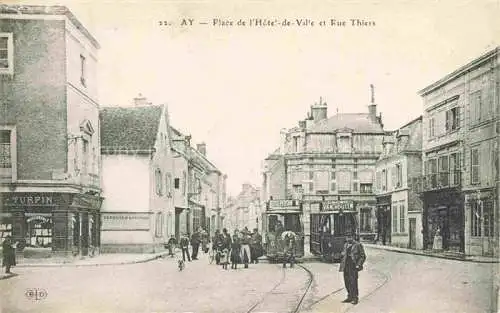 AK / Ansichtskarte Ay 51 Marne Place de l'Hôtel de Ville et Rue Thiers