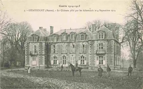 AK / Ansichtskarte Gizaucourt Sainte-Menehould 51 Marne Château pillé par les Allemands le 4 September 1914