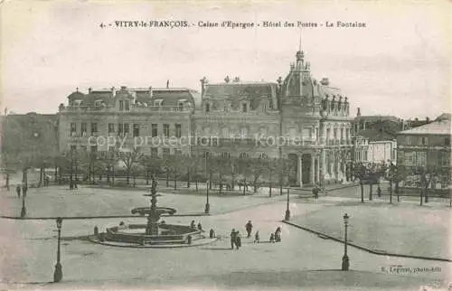AK / Ansichtskarte Vitry-le-Francois 51 Marne Caisse d'Epargne Hôtel des Postes Fontaine