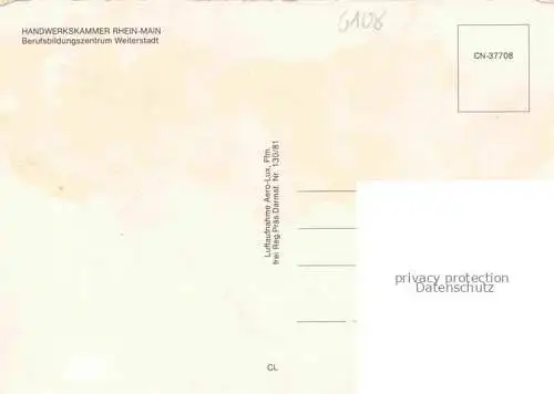 AK / Ansichtskarte Weiterstadt Darmstadt-Dieburg Hessen Handwerkskammer Rhein Main Fliegeraufnahme