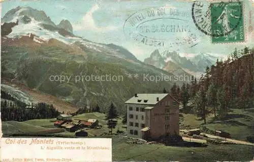 AK / Ansichtskarte CHAMONIX 74 Haute-Savoie Col des Montets Hôtel Aiguille verte et le Montblanc Alpenpass