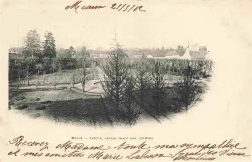 AK / Ansichtskarte MEAUX 77 Seine-et-Marne Evéché Jardin tracé par Lenôtre