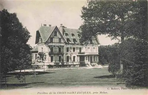 AK / Ansichtskarte Croix-Saint-Jacques Melun 77 Seine-et-Marne Pavillon