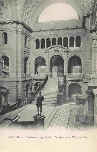 AK / Ansichtskarte BERN BE Parlamentsgebaeude Treppenhaus Westfassade