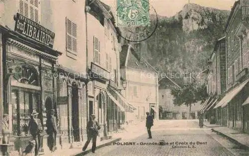 AK / Ansichtskarte Poligny Lons-le-Saunier 39 Jura Grande Rue et Croix du Dent