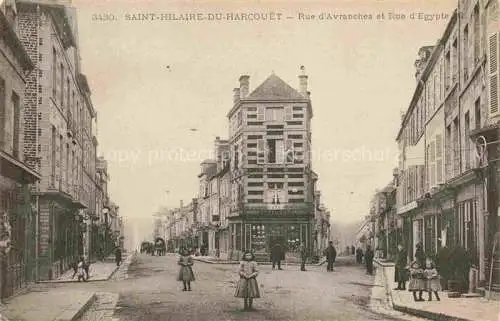 AK / Ansichtskarte Saint-Hilaire-du-Harcouet 50 Manche Rue d'Avranches et Rue d'Egypte