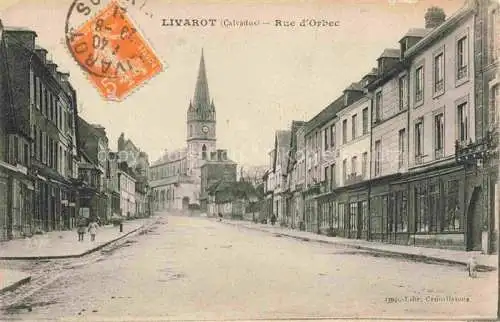 AK / Ansichtskarte Livarot Lisieux 14 Calvados Rue d'Orbec