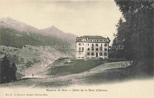 AK / Ansichtskarte Mayens de Sion VS Hotel de la Dent d'Herens