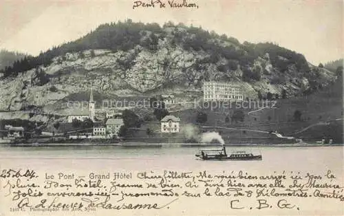 AK / Ansichtskarte Le Pont VD Grand Hotel Dent de Vaulion