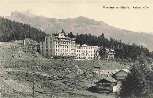 AK / Ansichtskarte Montana-sur-Sierre VS Palace Hotel