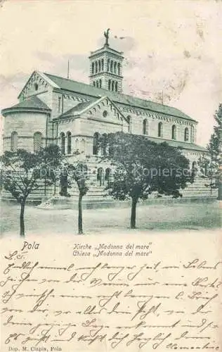 AK / Ansichtskarte Pola  Pula Croatia Kirche Madonna del mare