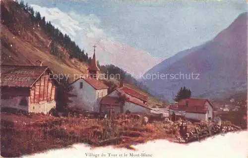 AK / Ansichtskarte Le Tour Chamonix-Mont-Blanc 74 Haute-Savoie Village du Tour et le Mont Blanc