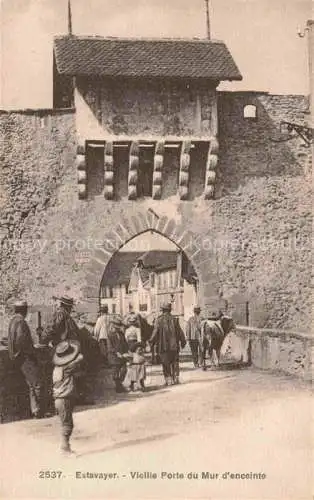 AK / Ansichtskarte Estavayer -le-Lac FR Vieille Porte du Mur d'enceinte