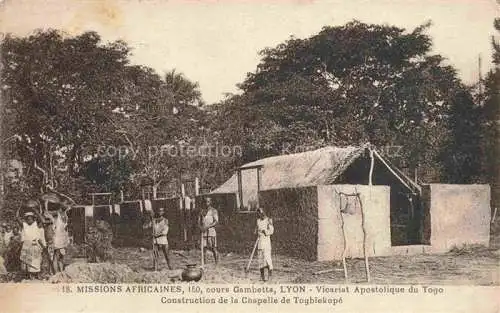 AK / Ansichtskarte Togo Missions Africaines cours Gambetta Lyon Vicariat Apostolique du Togo Construction de la Chapelle de Togblekopé