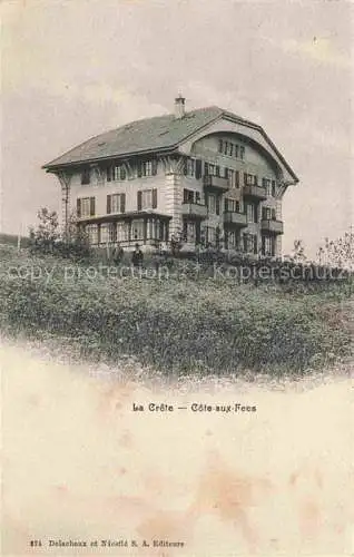 AK / Ansichtskarte La Crete Cote-aux-Fees La NE Berghaus