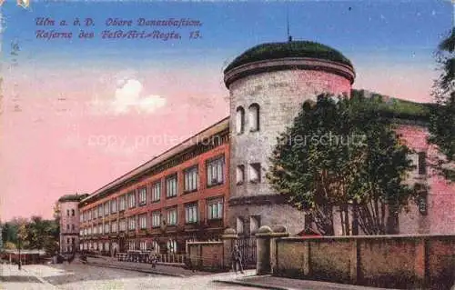 AK / Ansichtskarte ULM  Donau Obere Donaubastion Kaserne des Feldartillerie-Regiments 13