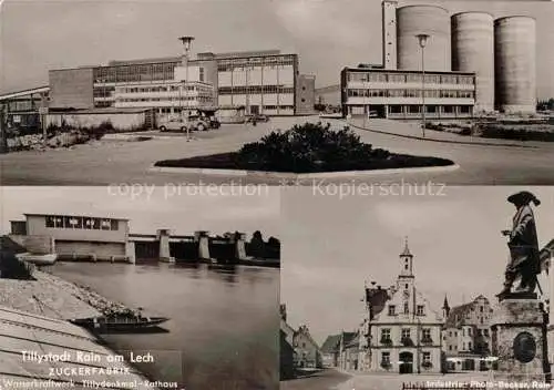 AK / Ansichtskarte Rain Lech Bayern Zuckerfabrik Wasserkraftwerk Tillydenmal Rathaus