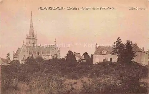 AK / Ansichtskarte Mont-Roland Jouhe 39 JU Chapelle et Maison de la rovidence