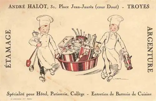 AK / Ansichtskarte TROYES 10 Aube André Halot Etamage Argenture Spécialité pour Hôtel Patisserie Collège Entretien de Batterie de Cusine Kuenstlerkarte