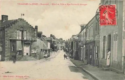 AK / Ansichtskarte Villaines-la-Juhel MAYENNE 53 Mayenne Hôtel de Ville Rue Neuve St. Georges