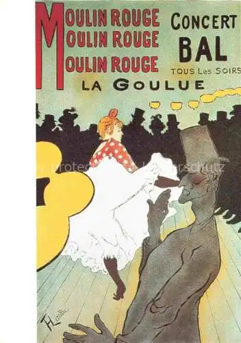 AK / Ansichtskarte TOULOUSE-LAUTREC Henri de (1864-1901) Kuenstlerkarte Au Moulin Rouge Goulue