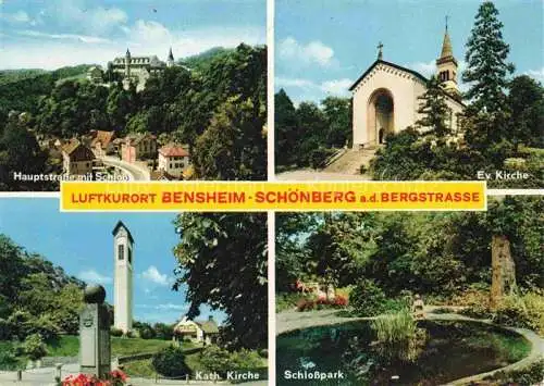 AK / Ansichtskarte Schoenberg Bensheim Hessen Hauptstrasse Schloss Kirchen Schlosspark