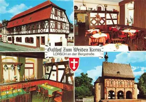 AK / Ansichtskarte Lorsch Hessen Gasthof zum weissen Kreuz Gastraum Koenigshalle Historisches Gebaeude