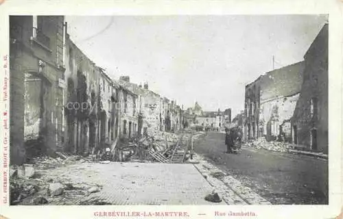 AK / Ansichtskarte Gerbeviller-la-Martyre 54 Meurthe-et-Moselle Rue Gambetta Ruines Grande Guerre Truemmer 1. Weltkrieg