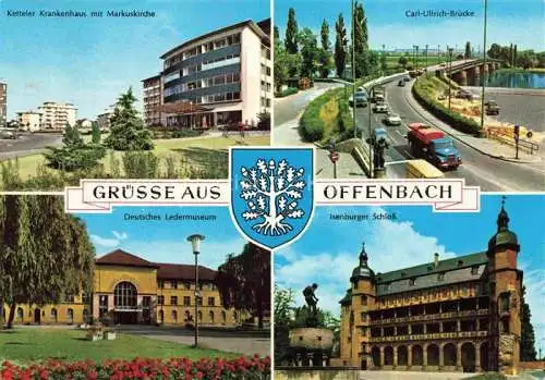 AK / Ansichtskarte OFFENBACH  MAIN Ketteler Krankenhaus Carl Ulrich Bruecke Dt Ledermuseum Isenburger Schloss