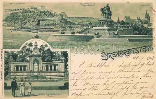 AK / Ansichtskarte KOBLENZ  Rhein Festung Ehrenbreitstein Kaiser Wilhelm Denkmal Deutsches Eck Kaiserin-Auguste-Denkmal Litho
