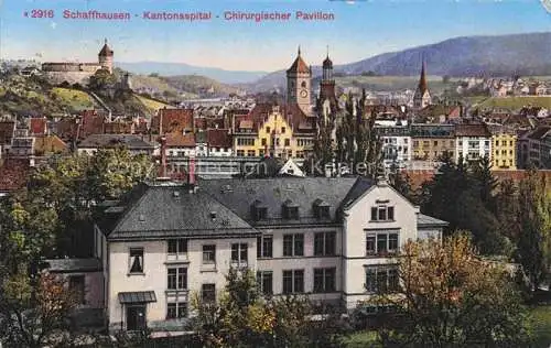 AK / Ansichtskarte SCHAFFHAUSEN  SH Kantonsspital Chirurgischer Pavillon