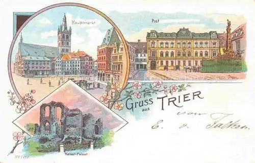 AK / Ansichtskarte TRIER Hauptmarkt Post Kaiser-Palast Litho