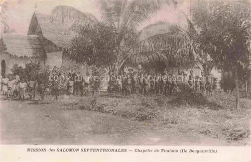 AK / Ansichtskarte Timbutz Ile Bougainville Salomonen Salomon Islands Mission des Salomon Septentrionales Chapelle de Timbutz