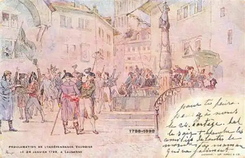 AK / Ansichtskarte LAUSANNE VD Proclamation de l'Indépendance Vaudoise 1798-1898 Kuenstlerkarte