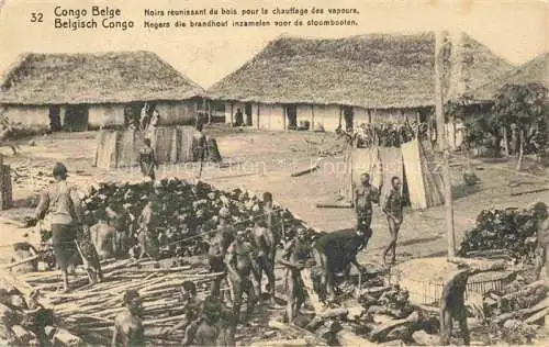 AK / Ansichtskarte Congo Belge Belgisch KONGO Noirs réunissant du bois pour le chauffage des vapeurs