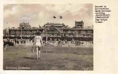 AK / Ansichtskarte ZANDVOORT-AAN-ZEE Noord Holland NL Zuiderbad Feldpost