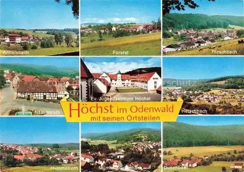 AK / Ansichtskarte Hoechst Odenwald Hessen mit Annelsbach Forstel Pfirsichbach Hassenroth Ev Jugendzentrum Hetschbach Hummetroth Grumbach Dusenbach