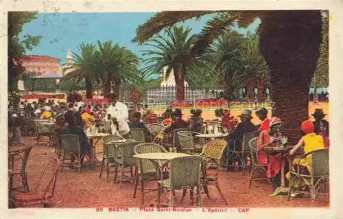 AK / Ansichtskarte BASTIA 2B Haute-Corse Place Saint Nicolas Apéritif
