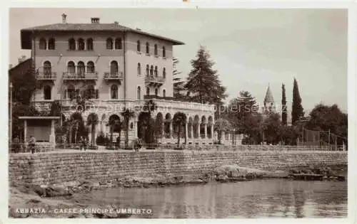 AK / Ansichtskarte Abbazia  OPATIJA Croatia Caffe Principe Umberto