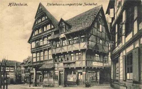 AK / Ansichtskarte HILDESHEIM Pfeilerhaus und umgestuelpter Zuckerhut Alte Fachwerkhaeuser