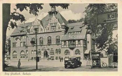 AK / Ansichtskarte BERGISCH-GLADBACH Rathaus Feldpost