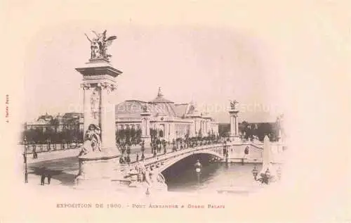 AK / Ansichtskarte Exposition Universelle Paris 1900 Pont Alexandre Grand Palais