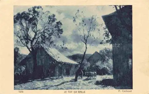AK / Ansichtskarte Cachoud F. Kuenstlerkarte Nr. 7470 Le toit qui Brille Landwirtschaft 
